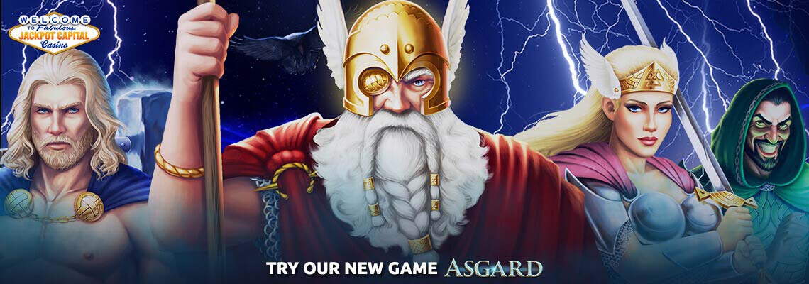 Prepare yourself to join Odin, Thor, Loki and others as you play our new game, Asgard. Check out all the details you need to conquer the realm of the Gods to score huge wins!